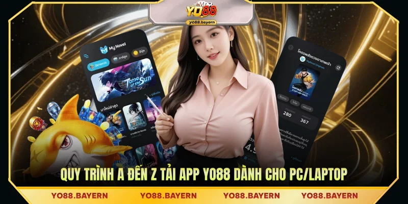 Quy trình A đến Z tải app Yo88 dành cho PC/laptop