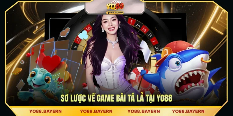 Sơ lược về game bài Tá Lả tại YO88